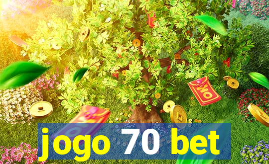 jogo 70 bet